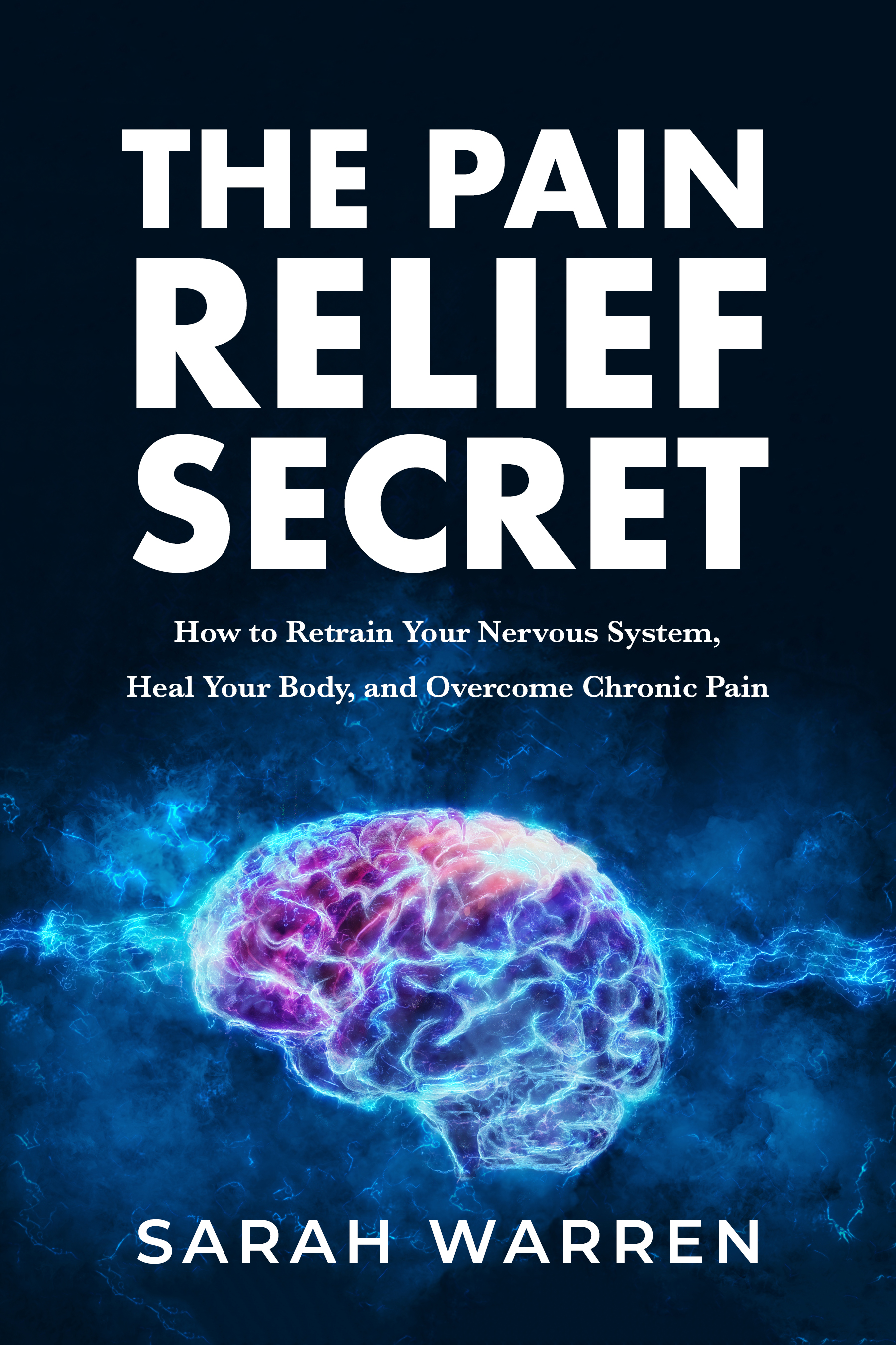 The Pain Relief Secret